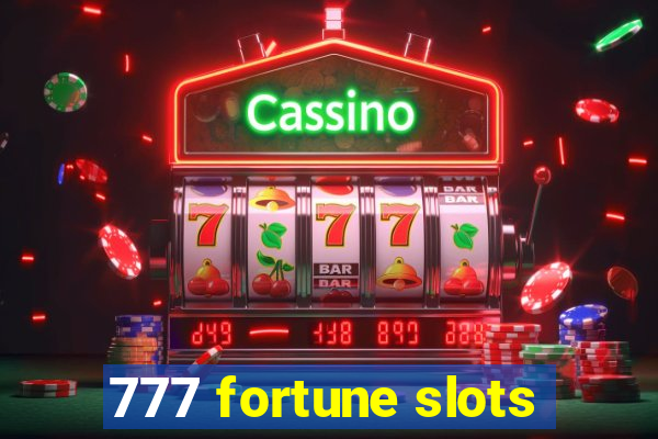 777 fortune slots